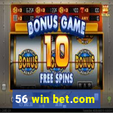 56 win bet.com